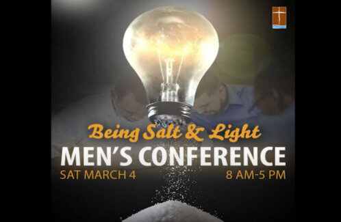 Being Salt and Light Men's Conference - Desert Springs Church, Palm Desert, CA